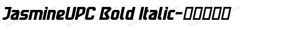 JasmineUPC Bold Italic字体转换